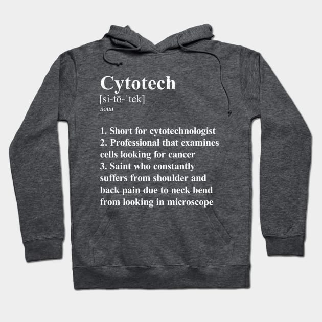 Cytotech Funny Definition Laboratory Cytotechnologist. dark background Hoodie by Brasilia Catholic